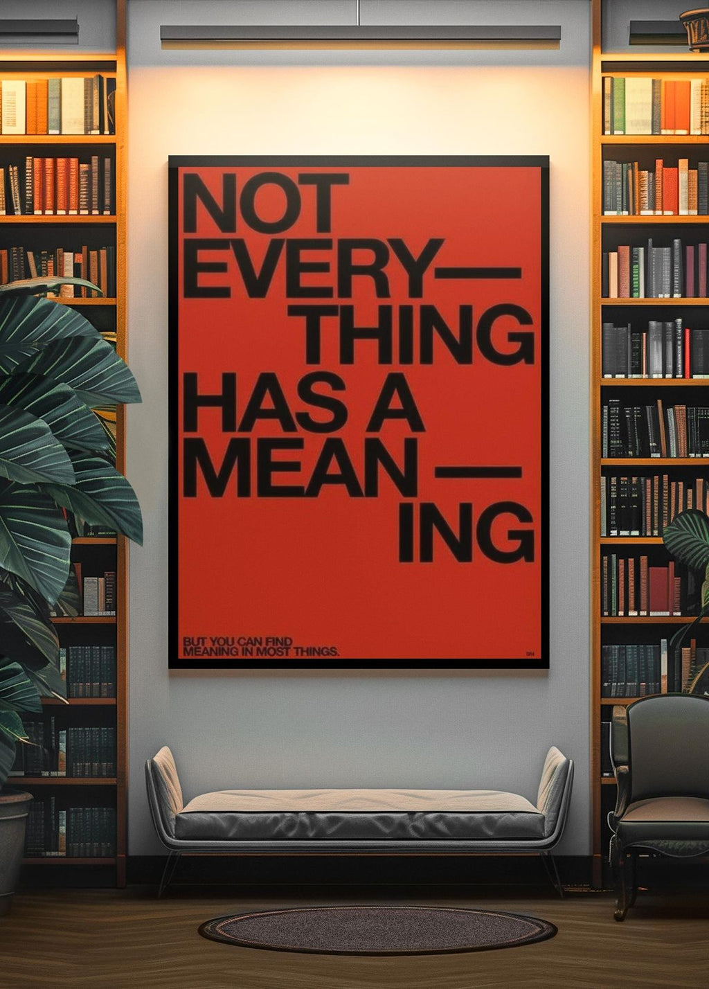 Not Everything Poster [A2]