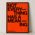 Not Everything Poster [A2]
